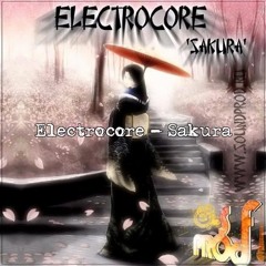 Electrocore - Sakura (BloodDropz! Reloaded Mix)