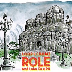 L.O.O.P & C.R.O.M.I Feat. Lobo, PA E PH - Role (Original Mix) FREE DL