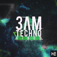 3AM Techno Vibes
