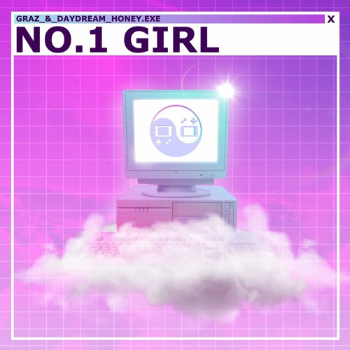 Graz & Daydream Honey - No.1 Girl