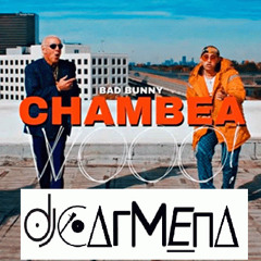 Chambea - Bad Bunny [Dj Carmena]
