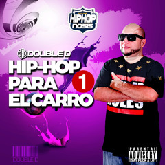 HIP HOP PARA EL CARRO 1