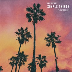 Paul Couture - Simple Things (feat. Xavier White)