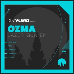 Ozma - Lazer Gun (Dj Hype on Kiss FM 26-7-2017 cut)