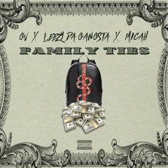 Leezy Da Gangsta x GV x Micah - Family Ties