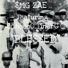 BLESSED Feat. 457Lotto