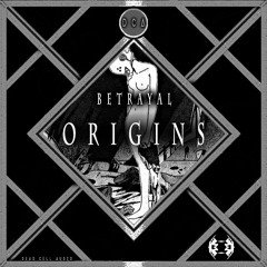Betrayal - Origins (Dead Cell Audio Exclusive)