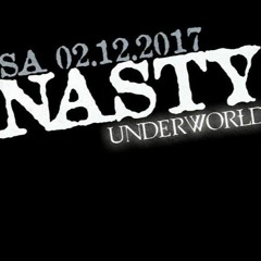 NASTY - Underworld, Zbau, 02.12.2017