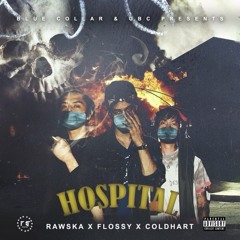 Hospital feat. Rawska & Cold Hart