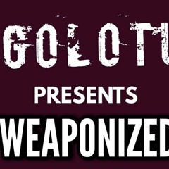 Weaponized