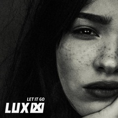 LUX - Let It Go