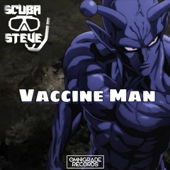 Scuba Steve - Vaccine Man