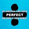 Ed Sheeran X Beyonce Perfect Regard X Gon Remix Mp3