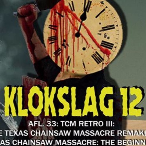Stream 33. TCM Retro 3 TCM 2003 Texas Chainsaw Massacre The Beginning 2006 W Your Highness by Klokslag 12 Listen online for free on SoundCloud