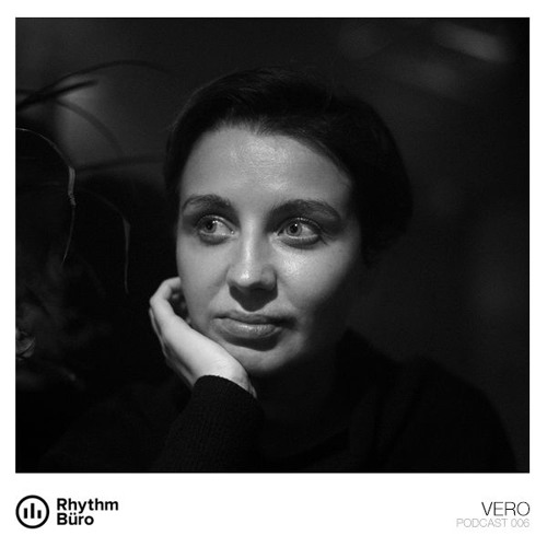 Vera Logdanidi (Vero) - Rhythm Büro Podcast 006