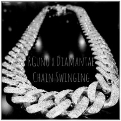 RG UNO - Chain Swanging (feat. Diamantae) (Prod. Diamantae)