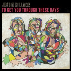 To Get You Through These Days [ALBUM PREVIEW]