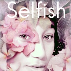 Selfish by Krislyn ft B.L.A.C