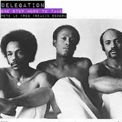 Delegation - One More Step (Pete Le Freq Freakin Rework)