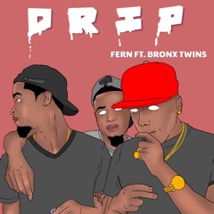 Bankroll Fern Feat. Bronx Twins - Drip