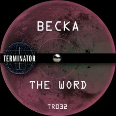 Becka - The Word