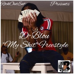 "My Shit" Freestyle