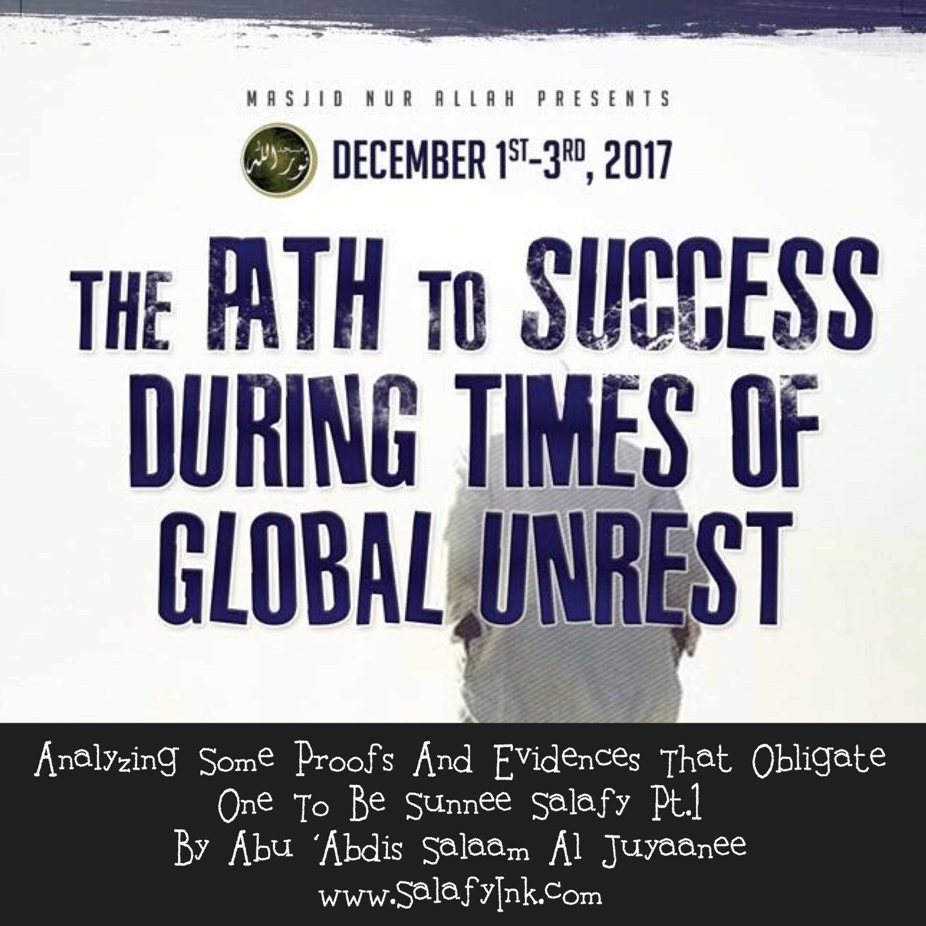 Analyzing Some Proofs And Evidences That Obligate One To Be Sunnee Salafy Pt.1 By Abu ‘Abdis Salaam episode artwork