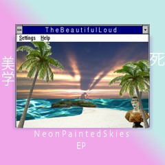 Neon Painted Skies