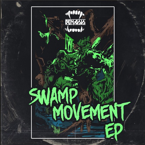 Benasis - The Swamp