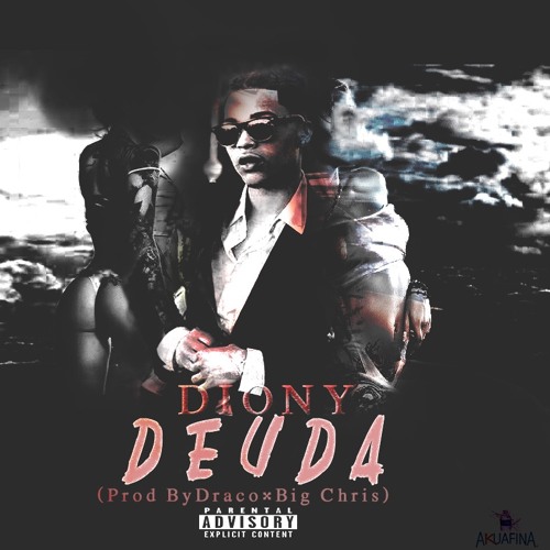Stream Deuda (Prod. Draco & Big Chris) by Diony | Listen online for free on  SoundCloud