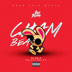 Bad Bunny - Chambea - DJ Dio P - 120Bpm Trap - Intro+Outro