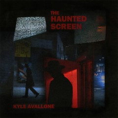 The Haunted Screen