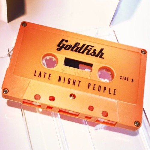 GoldFish - Late Night People - MixTape