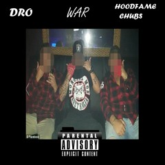 War Ft. HoodFameChubs