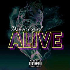 Alive (prod. Dannyebtracks)