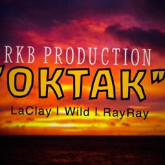 OKTAK - LaClay | Wild | RayRay