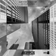 Akomplis - Survive (Limited Remix) [Spectre Audio] - Out Now