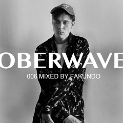 Fakundo — Oberwave Mix 006