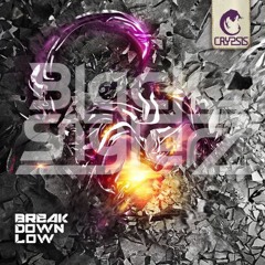 Crypsis - Break Down Unite ( Black Stylerz Psy Edit )(Psystyle Mashup)