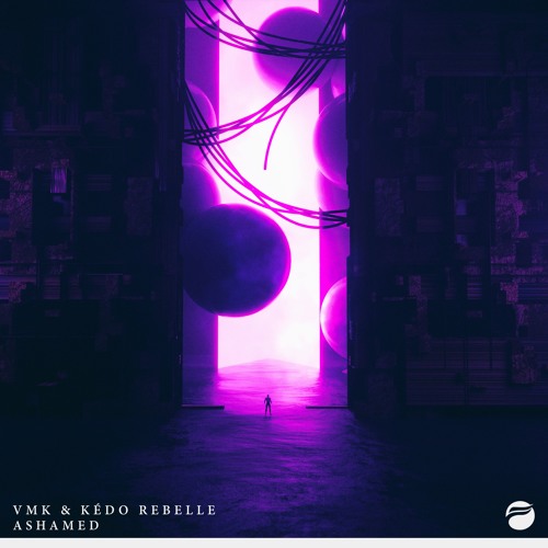 VMK & Kédo Rebelle - Ashamed [OUT NOW]