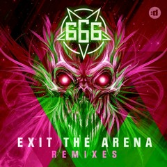 666 - Exit The Arena (Warp Brothers Extended Remix)