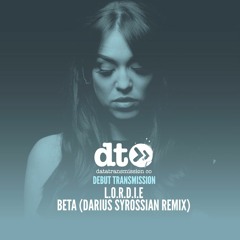 L.O.R.D.I.E - Beta (Darius Syrossian Remix)