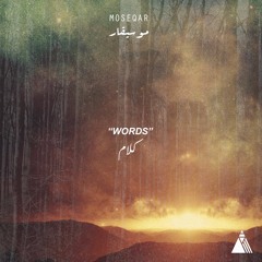 Moseqar - Words