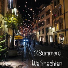 2Summers - Weihnachten