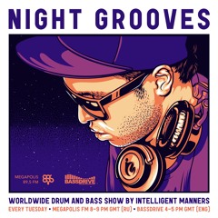 Intelligent Manners - Night Grooves #208 (5.12.2017)