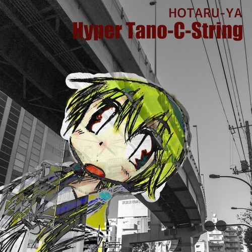 Hyper Tano-C-String (2016)