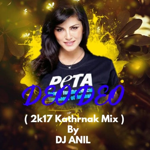 Deo Deo Disco ( 2k17 Kathrnak Mix ) By DJ ANIL
