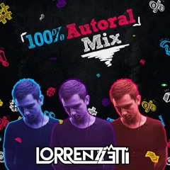 Lorrenzzetti - 100% Autoral Mix 2017