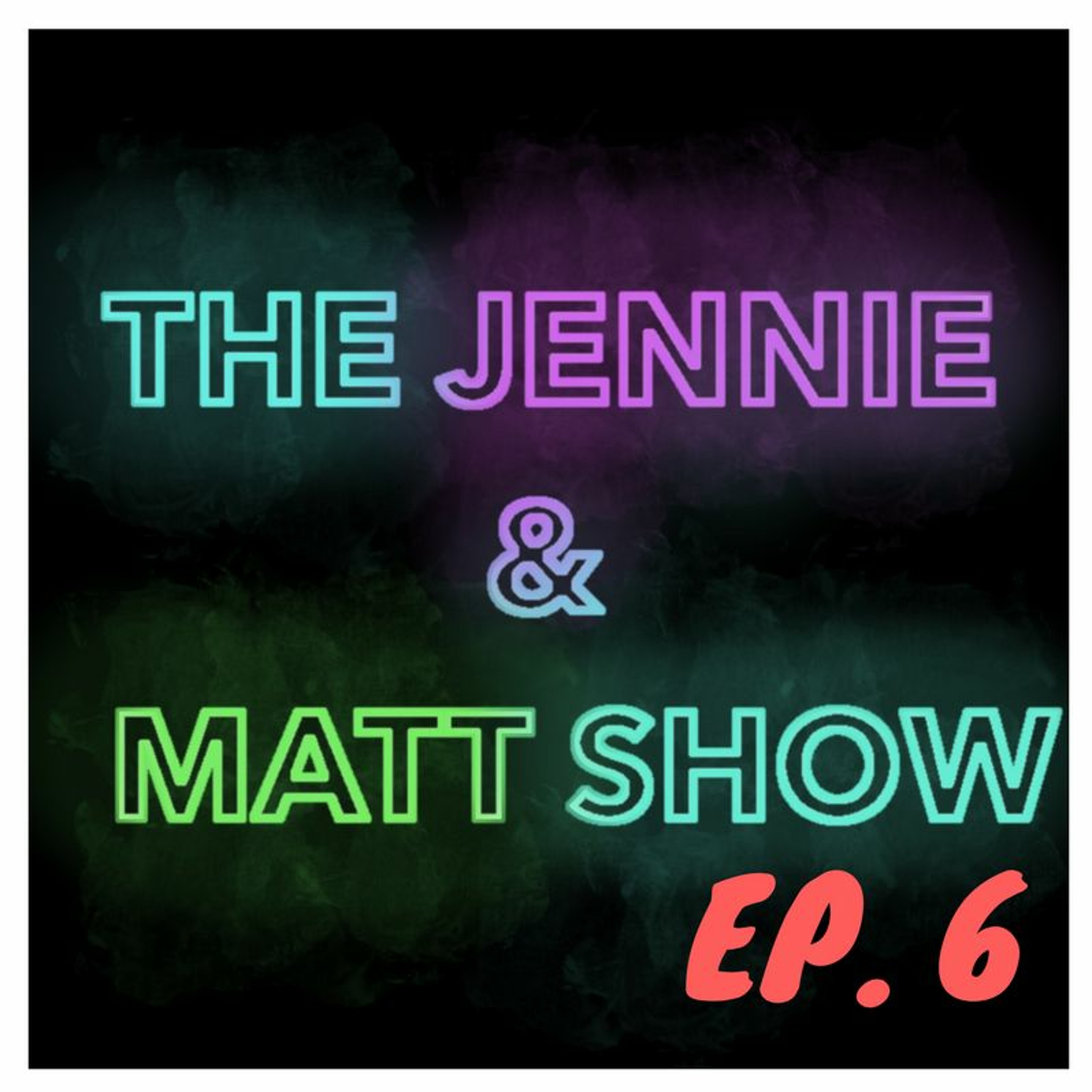 The Jennie & Matt Show