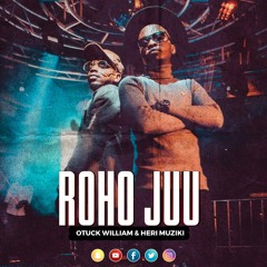 Otuck & Heri Music - Roho Juu